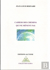 Cahiers Des Chemins Qui Ne Mènent Pas