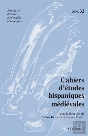Cahiers D'Études Hispaniques Médiévales T.32