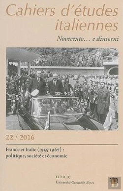 Bertrand.pt - Cahiers D'Etudes Italiennes. Novecento, N  22 / 2016. France Et Itali E (1955-1967) : Politique, Soc