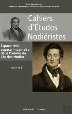 Bertrand.pt - Cahiers D'Etudes Nodieristes. Volume 1