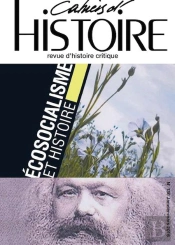 Cahiers D'Histoire N 130 Ecosocialisme Et Histoire Janvier/Mars 2016
