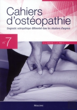Bertrand.pt - Cahiers D'Osteopathie : Cahiers D'Ostéopathie Tome 7 ; Diagnostic Osteo Différentiel Dans Les Situations D'Urgence