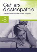 Cahiers D'Osteopathie : Traitement Ostéopathique Des Céphalées Et Migraines
