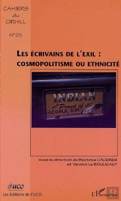 Bertrand.pt - Cahiers Du Cirhill T.25 ; Les Ecrivains De L'Exil ; Cosmopolitisme Ou Ethnicite