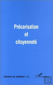 Cahiers Du Gedisst; Précarisation Et Citoyenneté