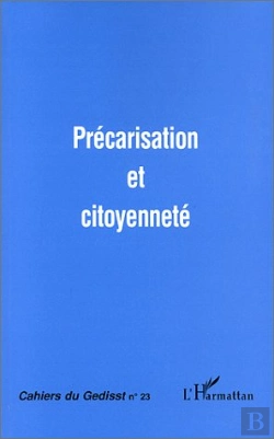 Bertrand.pt - Cahiers Du Gedisst; Précarisation Et Citoyenneté