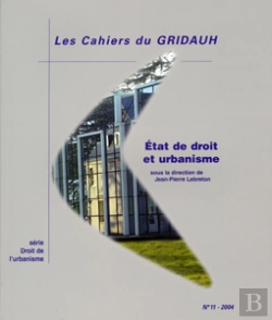 Bertrand.pt - Cahiers Du Gridauh N.11 ; Etat De Droit Et Urbanisme