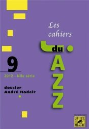 Cahiers Du Jazz Tome 9 : Dossier André Hodeir