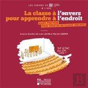 Cahiers Du Lll N  1  2016 - La Classe A L'Envers Pour Apprendre A L'Endroit