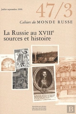Bertrand.pt - Cahiers Du Monde Russe Et Soviétique Tome 47-3 : La Russie Au Xviii, Sources Et Histoires
