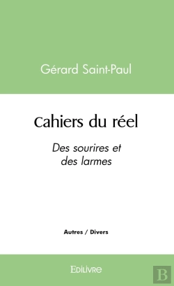 Bertrand.pt - Cahiers Du Réel : Des Sourires Et Des Larmes