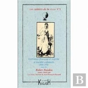 Cahiers Du Sielec; Écrivains Français D'Algérie Et Société Coloniale 1900-1950 ; Robert Randau