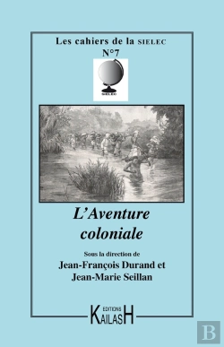 Bertrand.pt - Cahiers Du Sielec T.6; L'Aventure Coloniale