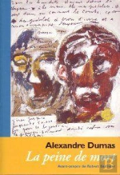 Cahiers Dumas T.31 ; Dumas Et La Peine De Mort