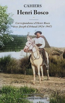 Bertrand.pt - Cahiers Henri Bosco Tome 59 : Correspondance D'Henri Bosco Avec Joseph D'Arbaud (1924-1947)