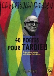 Cahiers Jean Tardieu Tome 1 ; 40 Poètes Pour Tardieu