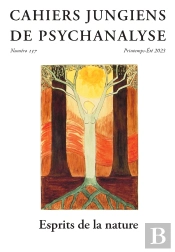 Cahiers Jungiens De Psychanalyse N 157 : Esprit De La Nature - Printemps-Ete 2023