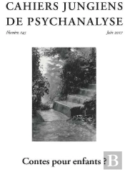 Cahiers Jungiens De Psychanalyse Tome 145 : Contes Pour Enfants ?
