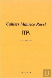 Cahiers Maurice Ravel T.9