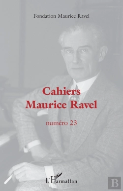 Bertrand.pt - Cahiers Maurice Ravel - Vol23 - Numero 23 / 2022