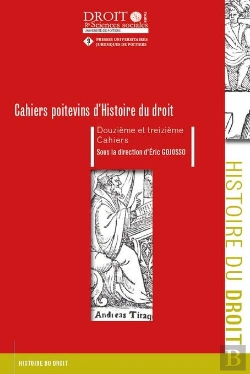 Bertrand.pt - Cahiers Poitevins D Histoire Du Droit - Douzieme Et Treizieme Cahiers