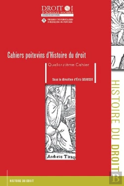 Bertrand.pt - Cahiers Poitevins D'Histoire Du Droit : Quatorzième Cahier