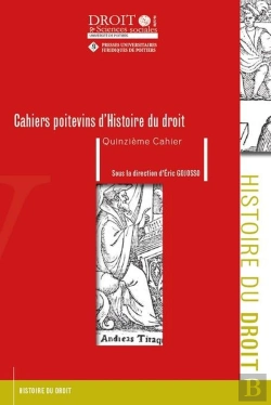 Bertrand.pt - Cahiers Poitevins D'Histoire Du Droit : Quinzieme Cahier - Vol141