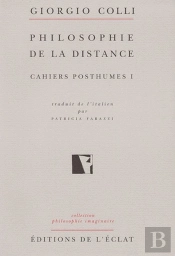 Cahiers Posthumes T.1 Philosophie De La Distance