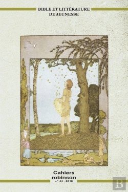 Bertrand.pt - Cahiers Robinson Tome 44 : Bible Et Littérature De Jeunesse