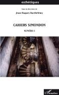 Cahiers Simondon Tome 1