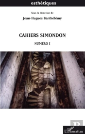Cahiers Simondon Tome 1