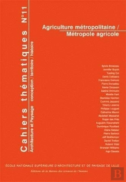 Bertrand.pt - Cahiers Thématiques Tome 11 ; Agriculture Métropolitaine ; Métropole Agricole