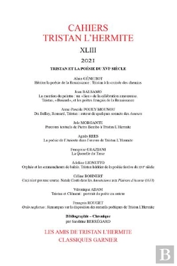Bertrand.pt - Cahiers Tristan L'Hermite - 2021, N  Xliii - Tristan Et La Poesie Du Xvie Siecle