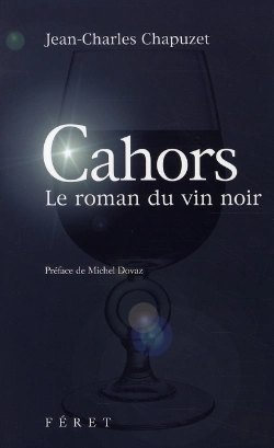 Bertrand.pt - Cahors, Le Roman Du Vin Noir