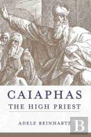 Caiaphas The High Priest