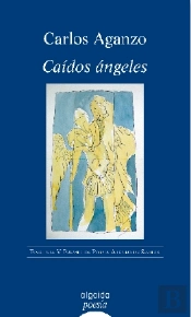 Caidos Angeles (Finalista V Premio Poesia Ateneo)
