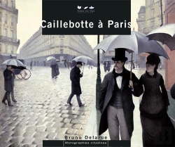 Bertrand.pt - Caillebotte À Paris