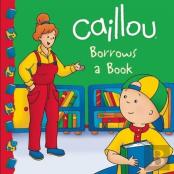 Caillou Borrows A Book