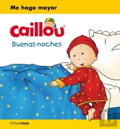 Caillou. Buenas Noches