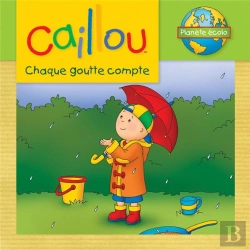 Bertrand.pt - Caillou Chaque Goutte Compte...
