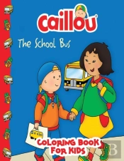 Caillou Coloring Book For Kids