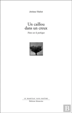 Bertrand.pt - Caillou Dans Un Creux (Un) - Notes Sur Le Poetique