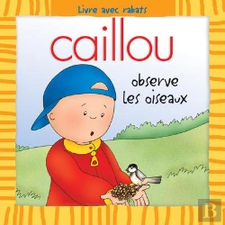 Bertrand.pt - Caillou Decouvre; Caillou Observe Les Oiseaux