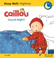Caillou: Good Night!