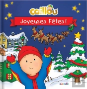 Caillou Joyeuses Fetes !