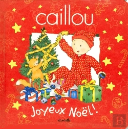 Bertrand.pt - Caillou ; Joyeux Noël !