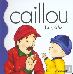 Bertrand.pt - Caillou ; La Visite