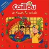 Caillou : Le Nouvel An Chinois