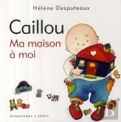 Caillou ; Ma Maison À Moi