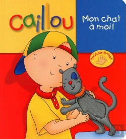 Bertrand.pt - Caillou ; Mon Chat À Moi !